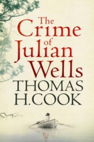 Crime of Julian Wells