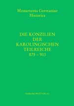 Die Konzilien der karolingischen Teilreiche 875-911