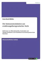 Immunomodulation aus ernahrungstherapeutischer Sicht