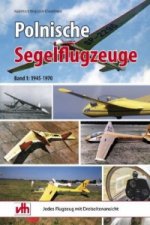 Polnische Segelflugzeuge. Bd.1