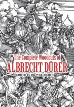 The Complete Woodcuts of Albrecht Dürer