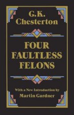 Four Faultless Felons