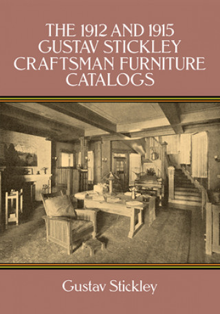 1912 and 1915 Gustav Stickley Craftsman Furniture Catalogs