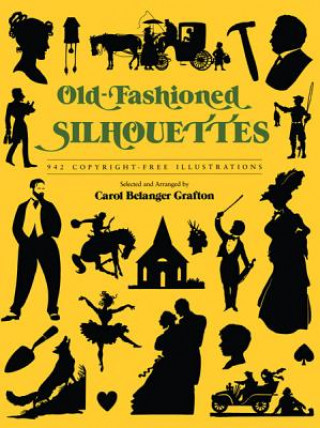 Old Fashioned Silhouettes