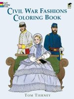 Civil War Fashions Coloring Book