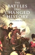 Battles that Changed History