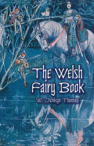 Welsh Fairy Book (W.Jenkyn Thomas)(Brožovaná)