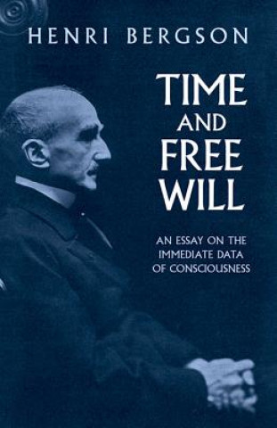 Time and Free Will: an Essay on the