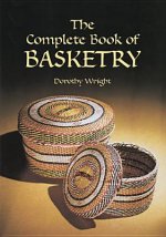 Complete Book of Basketry