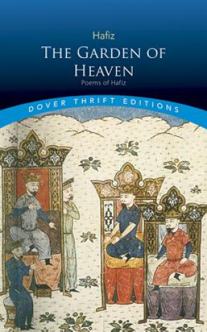 Garden of Heaven-Poems of Hafiz