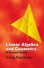 Linear Algebra and Geometry:A Secon