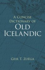 Concise Dictionary of Old Icelandic