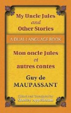My Uncle Jules and Other Stories/Mon oncle Jules et autres contes