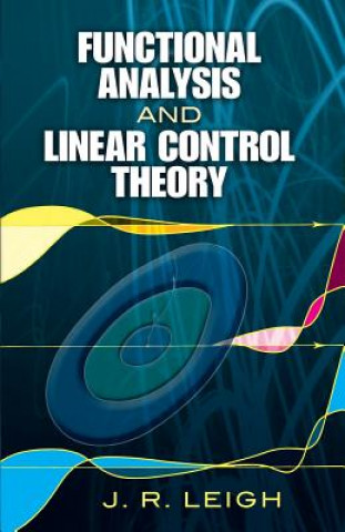 Functional Analysis and Linear Control Theory