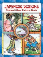 Japanese Designs Stained Glass Pattern Book