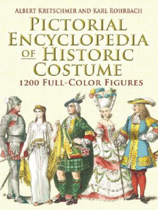 Pictorial Encyclopedia of Historic Costume