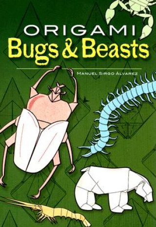 Origami Bugs and Beasts