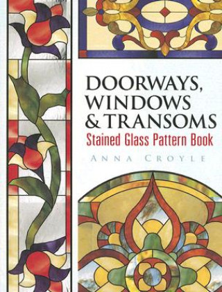 Doorways, Windows & Transoms Stained Glass Pattern Book