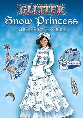 Glitter Snow Princess Sticker Paper Doll (Eileen Rudisill Miller)(Brožovaná)
