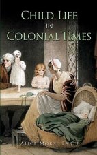Child Life in Colonial Times