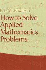 How to Solve Applied Mathematics Problems