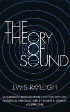 Theory of Sound: v. 1