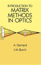 Introduction to Matrix Methods in Optics