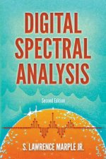 Digital Spectral Analysis with Applications: Seco