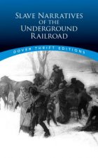 Slave Narratives of the Underground Railroad