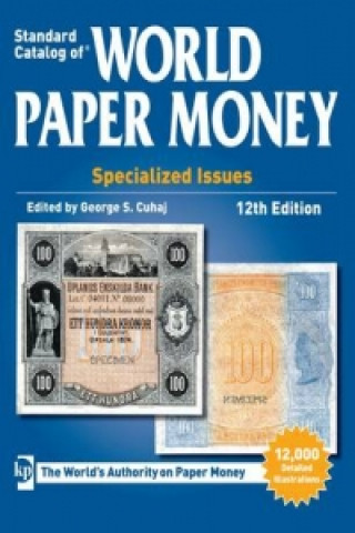 Standard Catalog of World Paper Money, Specialized Issues, 12th edition