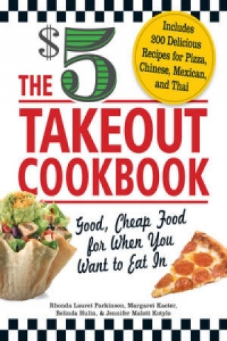 The $5 Takeout Cookbook
