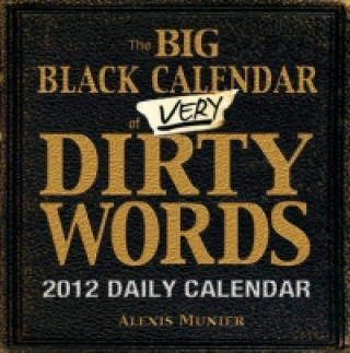 The Big Black Calendar of Very Dirty Words