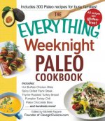 Everything Weeknight Paleo Cookbook