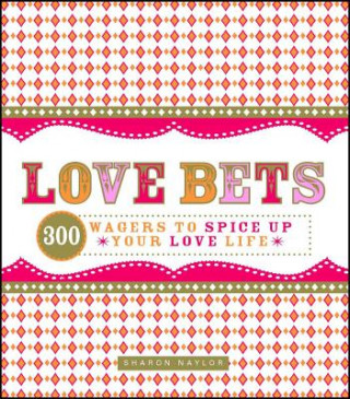 Love Bets