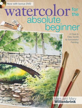 Watercolor for the Absolute Beginner with Mark Willenbrink
