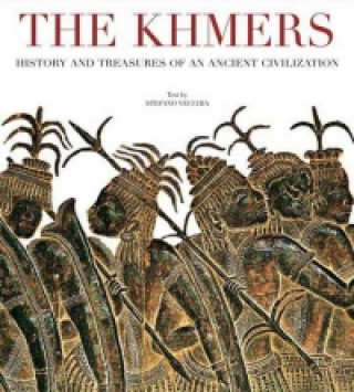 Khmers: History and Treasures of an Ancient Civilization