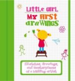 My First Drawings Little Girl