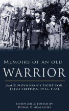 Memoirs of an Old Warrior