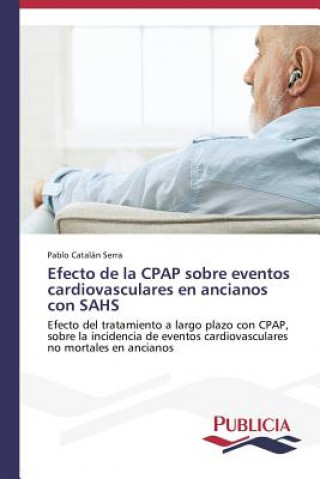 Efecto de la CPAP sobre eventos cardiovasculares en ancianos con SAHS