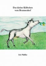 kleine Kalbchen vom Brunnenhof