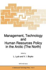 Management, Technology and Human Resources Policy in the Arctic (The North)