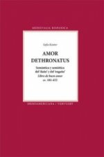 Amor dethronatus