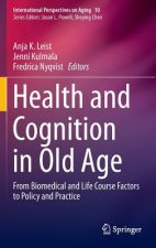 Health and Cognition in Old Age
