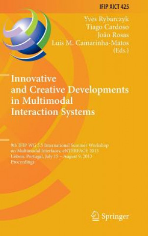 Innovative and Creative Developments in Multimodal Interaction Systems