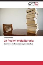 Ficcion Metaliteraria