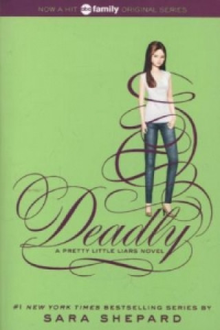 Pretty Little Liars: Deadly
