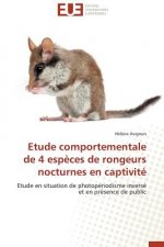 Etude Comportementale de 4 Esp ces de Rongeurs Nocturnes En Captivit