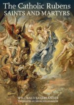 Catholic Rubens - Saints and Martyrs