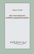 franzoesische Aufklarungsphilosophie
