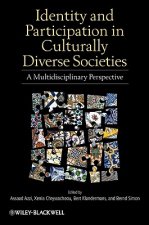 Identity and Participation in Culturally Diverse Societies - A Multidisciplinary Perspective